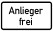 Anlieger frei