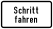 Schritt fahren